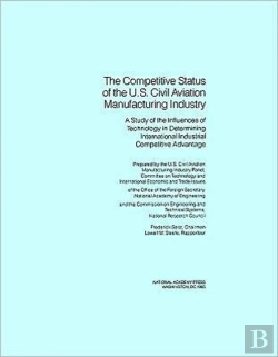 Bertrand.pt - The Competitive Status Of The U.S. Civil Aviation Manufacturing Industry