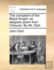 The Complaint Of The Black Knight: An El