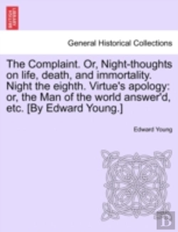 Bertrand.pt - The Complaint. Or, Night-Thoughts On Lif