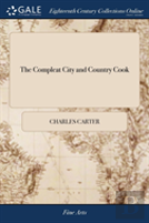 The Compleat City And Country Cook