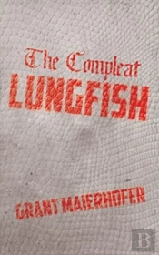 The Compleat Lungfish