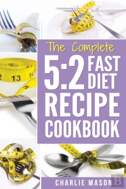 Bertrand.pt - The Complete 5:2 Fast Diet Recipe Cookbook