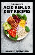 The Complete Acid Reflux Diet Recipes