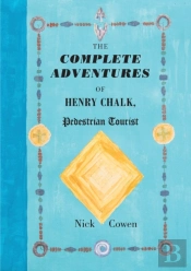 The Complete Adventures Of Henry Chalk, Pedestrian Tourist