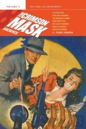 The Complete Adventures Of The Crimson Mask, Volume 3