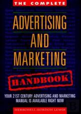 The Complete Advertising And Marketing Handbook