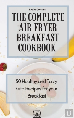 Bertrand.pt - The Complete Air Fryer Breakfast Cookbook