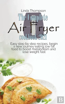 Bertrand.pt - The Complete Air Fryer Cookbook 2021