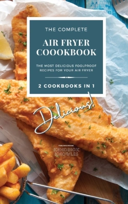 Bertrand.pt - The Complete Air Fryer Cookbook : Delici