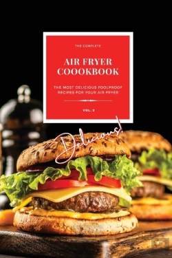 Bertrand.pt - The Complete Air Fryer Cookbook: Delicio