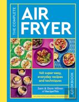 The Complete Air Fryer Cookbook