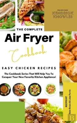 Bertrand.pt - The Complete Air Fryer Cookbook: Easy Ch