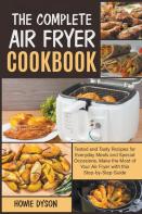 The Complete Air Fryer Cookbook