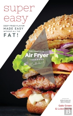 Bertrand.pt - The Complete Air Fryer Cookbook : Super