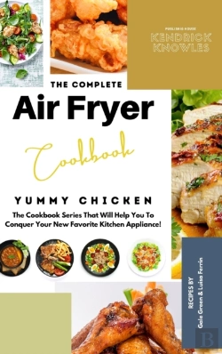 Bertrand.pt - The Complete Air Fryer Cookbook: Yummy C