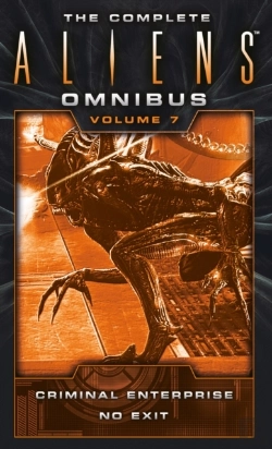Bertrand.pt - The Complete Aliens Omnibus: Volume Seven (Criminal Enterprise, No Exit)