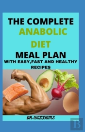 The Complete Anabolic Diet Meal Plan