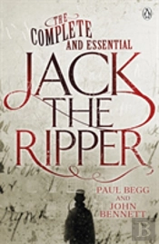 The Complete And Essential Jack The Ripper