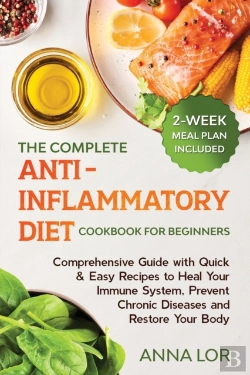 Bertrand.pt - The Complete Anti- Inflammatory Diet Cookbook For Beginners