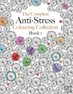 Bertrand.pt - The Complete Anti-Stress Colouring Collection Book 1
