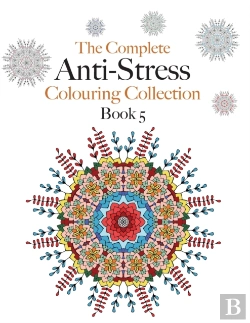 Bertrand.pt - The Complete Anti-Stress Colouring Collection Book 5