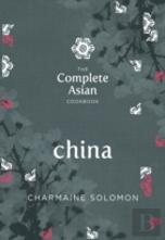 The Complete Asian Cookbook - China