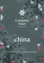 The Complete Asian Cookbook - China