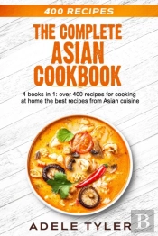 The Complete Asian Cookbook