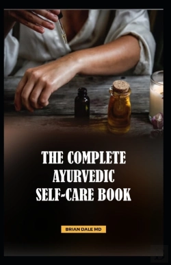 Bertrand.pt - The Complete Ayurvedic Self-Care Book