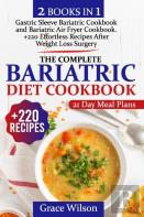 The Complete Bariatric Diet Cookbook
