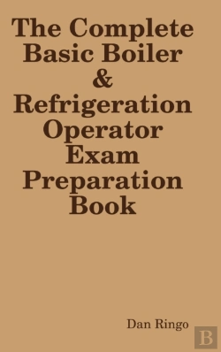 Bertrand.pt - The Complete Basic Boiler & Refrigerator License Exam Book