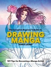 The Complete Beginnerâ€™S Guide To Drawing Manga