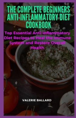 Bertrand.pt - The Complete Beginners Anti-Inflammatory Diet Cookbook