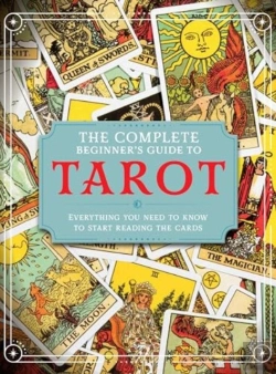 Bertrand.pt - The Complete Beginner'S Guide To Tarot