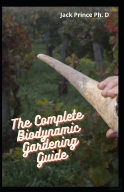 Bertrand.pt - The Complete Biodynamic Gardening Guide