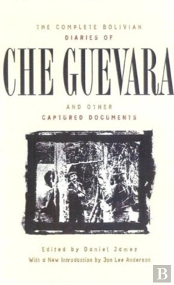 Bertrand.pt - The Complete Bolivian Diaries Of Che Guevara, And Other Captured Documents