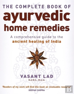 Bertrand.pt - The Complete Book Of Ayurvedic Home Remedies
