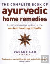 The Complete Book Of Ayurvedic Home Remedies