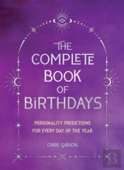 The Complete Book Of Birthdays - Gift Edition