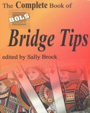 The Complete Book Of Bols Bridge Tips
