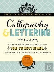 The Complete Book Of Calligraphy & Lettering