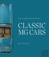 The Complete Book Of Classic Mg Cars