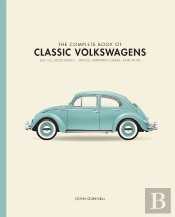 The Complete Book Of Classic Volkswagens