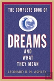 The Complete Book Of Dreams And What They Mean