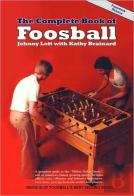 The Complete Book Of Foosball