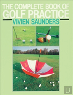 Bertrand.pt - The Complete Book Of Golf Practice