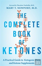 The Complete Book Of Ketones