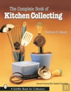 Bertrand.pt - The Complete Book Of Kitchen Collecting