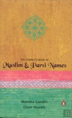 Bertrand.pt - The Complete Book Of Muslim & Parsi Names