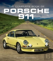 The Complete Book Of Porsche 911